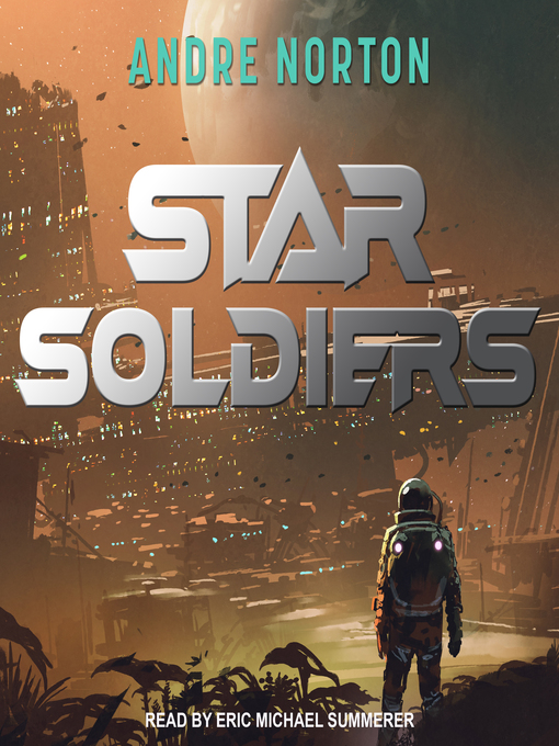 Title details for Star Soldiers by Andre Norton - Wait list